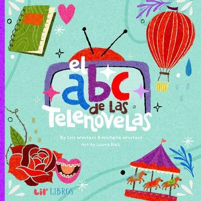 El ABC de las Telenovelas - Board Book