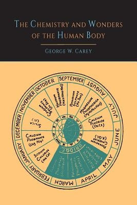 The Chemistry and Wonders of the Human Body - Paperback | Diverse Reads