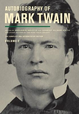 Autobiography of Mark Twain, Volume 2: The Complete and Authoritative Edition - Hardcover | Diverse Reads