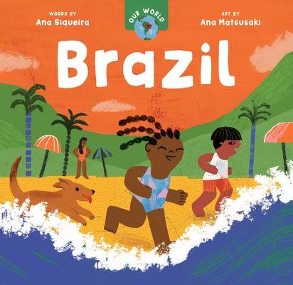 Our World: Brazil - Board Book | Diverse Reads