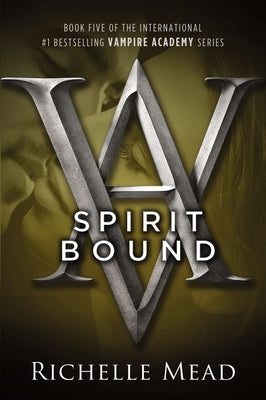 Spirit Bound (Vampire Academy Series #5) - Paperback | Diverse Reads