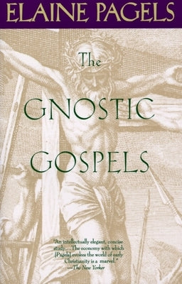 The Gnostic Gospels - Paperback | Diverse Reads