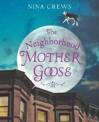 The Neighborhood Mother Goose - Hardcover |  Diverse Reads
