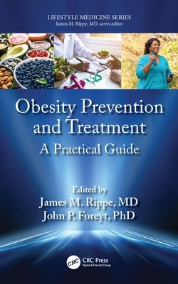 Obesity Prevention and Treatment: A Practical Guide - Hardcover | Diverse Reads