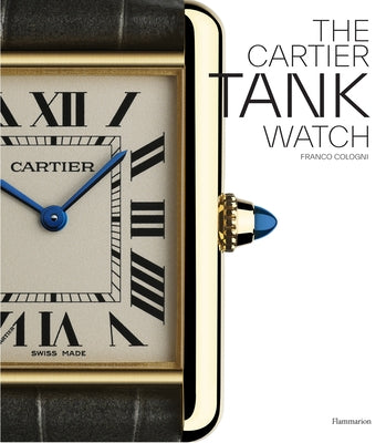 The Cartier Tank Watch - Hardcover | Diverse Reads