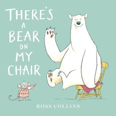 There's a Bear on My Chair - Board Book | Diverse Reads
