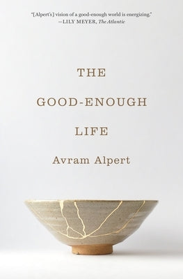 The Good-Enough Life - Paperback | Diverse Reads
