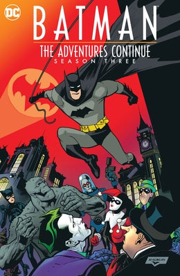 Batman: The Adventures Continue Season Three - Paperback | Diverse Reads
