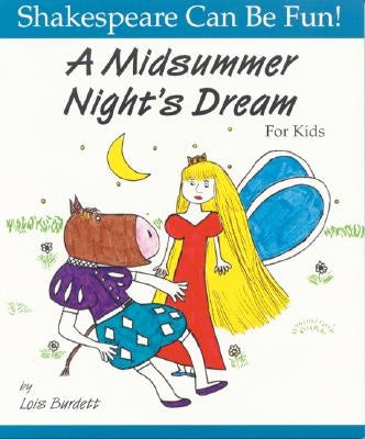 A Midsummer Night's Dream for Kids - Paperback | Diverse Reads