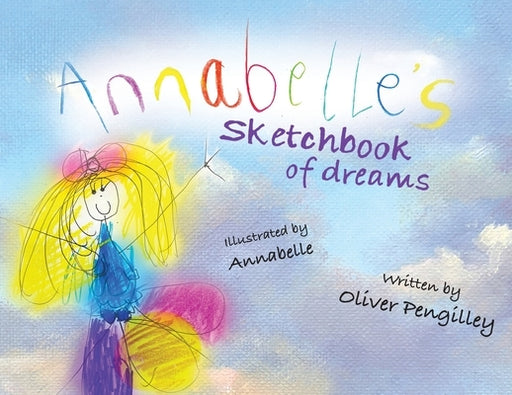 Annabelle's Sketchbook of Dreams - Paperback | Diverse Reads