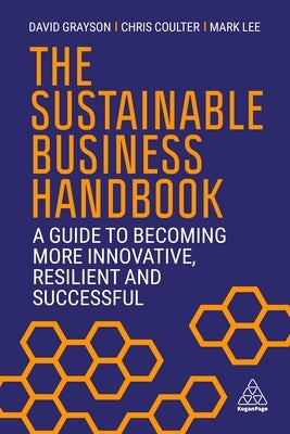 The Sustainable Business Handbook: A Guide to Becoming More Innovative, Resilient and Successful - Paperback | Diverse Reads