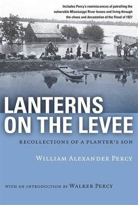 Lanterns on the Levee: Recollections of a Planter's Son - Paperback | Diverse Reads