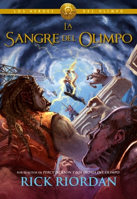 La sangre de Olimpo (The Blood of Olympus: Heroes of Olympus Series #5) - Hardcover | Diverse Reads