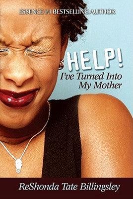 Help! I've Turned Into My Mother - Paperback |  Diverse Reads