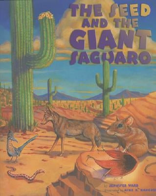 The Seed & the Giant Saguaro - Hardcover | Diverse Reads