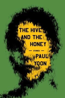 The Hive and the Honey: Stories - Hardcover | Diverse Reads