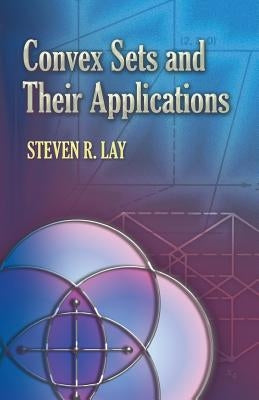 Convex Sets and Their Applications - Paperback | Diverse Reads