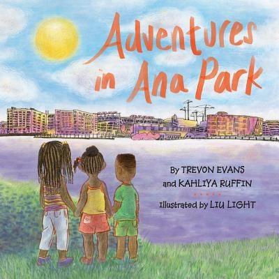 Adventures in Ana Park - Paperback | Diverse Reads