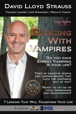 Dancing With Vampires: Do you have energy vampires in your life? Ready to let go of toxic friendships and relationships? - Paperback | Diverse Reads