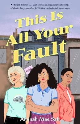 This Is All Your Fault - Paperback