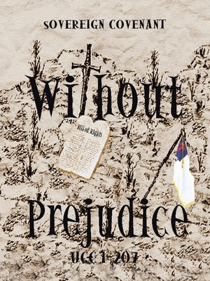 "Without Prejudice" Ucc 1-207: Sovereign Covenant - Paperback | Diverse Reads