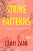 Strike Patterns: Notes from Postwar Laos - Hardcover | Diverse Reads