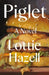 Piglet - Hardcover | Diverse Reads