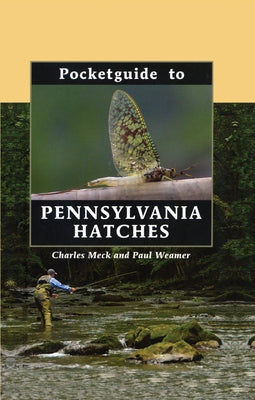 Pocketguide to Pennsylvania Hatches - Hardcover | Diverse Reads