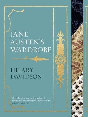 Jane Austen's Wardrobe - Hardcover | Diverse Reads