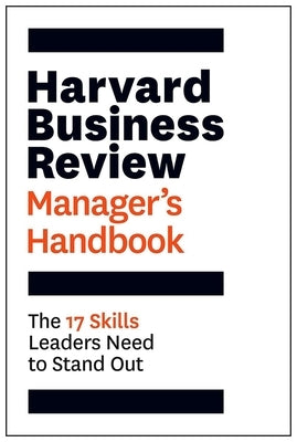 Harvard Business Review Manager's Handbook: The 17 Skills Leaders Need to Stand Out - Hardcover | Diverse Reads