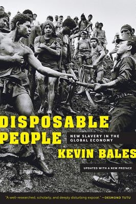 Disposable People: New Slavery in the Global Economy / Edition 3 - Paperback | Diverse Reads
