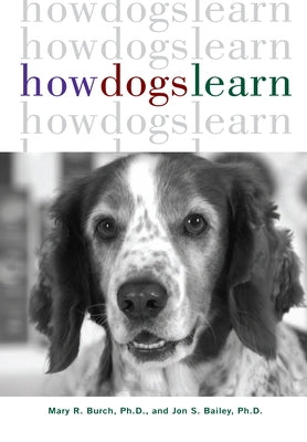 How Dogs Learn - Hardcover | Diverse Reads