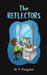The Reflectors - Paperback | Diverse Reads
