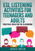ESL Listening Activities for Teenagers and Adults: Practical Ideas for the Classroom - Paperback | Diverse Reads
