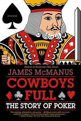 Cowboys Full: The Story of Poker - Paperback | Diverse Reads
