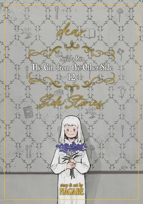 The Girl from the Other Side: Siúil, a Rún Vol. 12 - [Dear.] Side Stories - Paperback | Diverse Reads