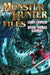 The Monster Hunter Files - Hardcover | Diverse Reads