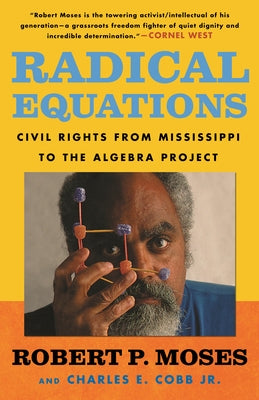 Radical Equations: Civil Rights from Mississippi to the Algebra Project - Paperback | Diverse Reads