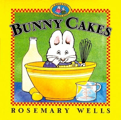 Bunny Cakes (Max and Ruby Series) - Paperback | Diverse Reads