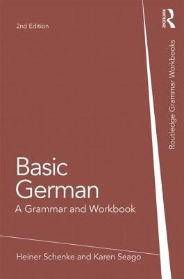 Basic German: A Grammar and Workbook / Edition 2 - Paperback | Diverse Reads