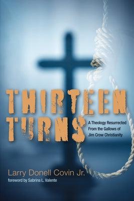 Thirteen Turns - Hardcover |  Diverse Reads
