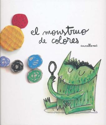 El Monstruo de Colores = The Color Monster - Hardcover | Diverse Reads