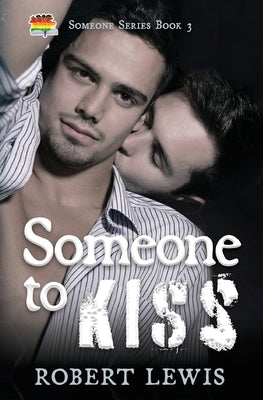 Someone to Kiss - Paperback | Diverse Reads
