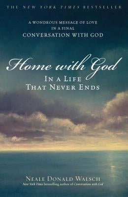 Home with God: In a Life That Never Ends - Paperback | Diverse Reads