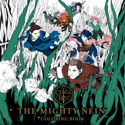Critical Role: The Mighty Nein Coloring Book - Paperback | Diverse Reads
