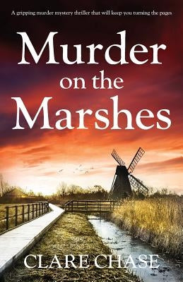 Murder on the Marshes: A gripping murder mystery thriller that will keep you turning the pages - Paperback | Diverse Reads