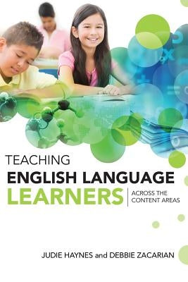 Teaching English Language Learners Across the Content Areas - Paperback | Diverse Reads