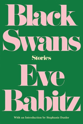 Black Swans: Stories - Paperback | Diverse Reads