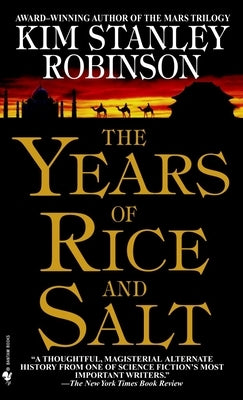 The Years of Rice and Salt - Paperback | Diverse Reads