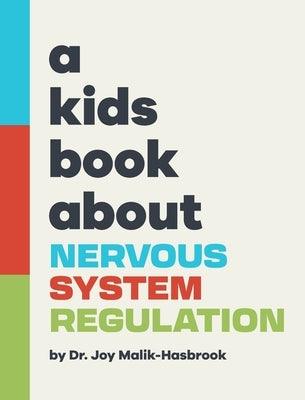A Kids Book About Nervous System Regulation - Hardcover | Diverse Reads